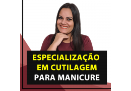 Curso de Cutilagem para Manicures com Faby Cardoso - Especialização