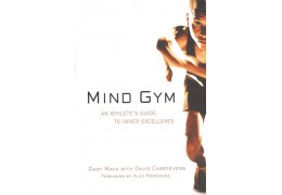 Mind Gym: An Athlete's Guide to Inner Excellence (ENTREGUE EM PDF)