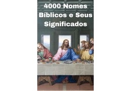 E-Book - Quatro mil nomes Biblicos e seus significados