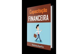 Ebook de capacitação financeira as melhores e privilegiadas dicas