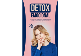 Detox Emocional - Ebook para te ajudar a se conhecer