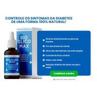 Bio Glicomax -Combate os Sintomas da Diabetes de Maneira 100% Natural!