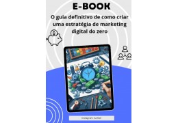 Ebook, como criar uma estrategia de marketing do zero