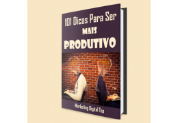 101 dicas para ser mais produtivo