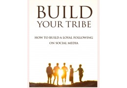 Build your tribe