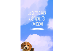 E-book 20 Maneiras de adestrar seu cachorro