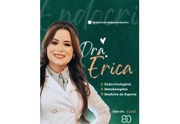 Dra. Érica Oliveira ( Endocrinologista e Metabologista)
