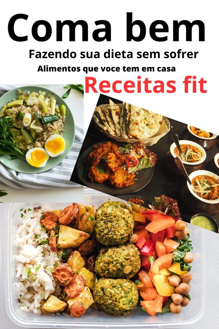 Receitas Fit: Coma Bem Sem Sofrer!