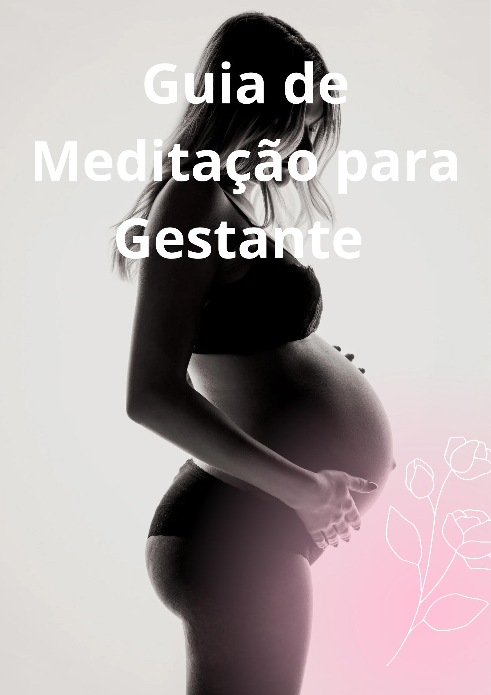 Guia de Meditação para Gestante