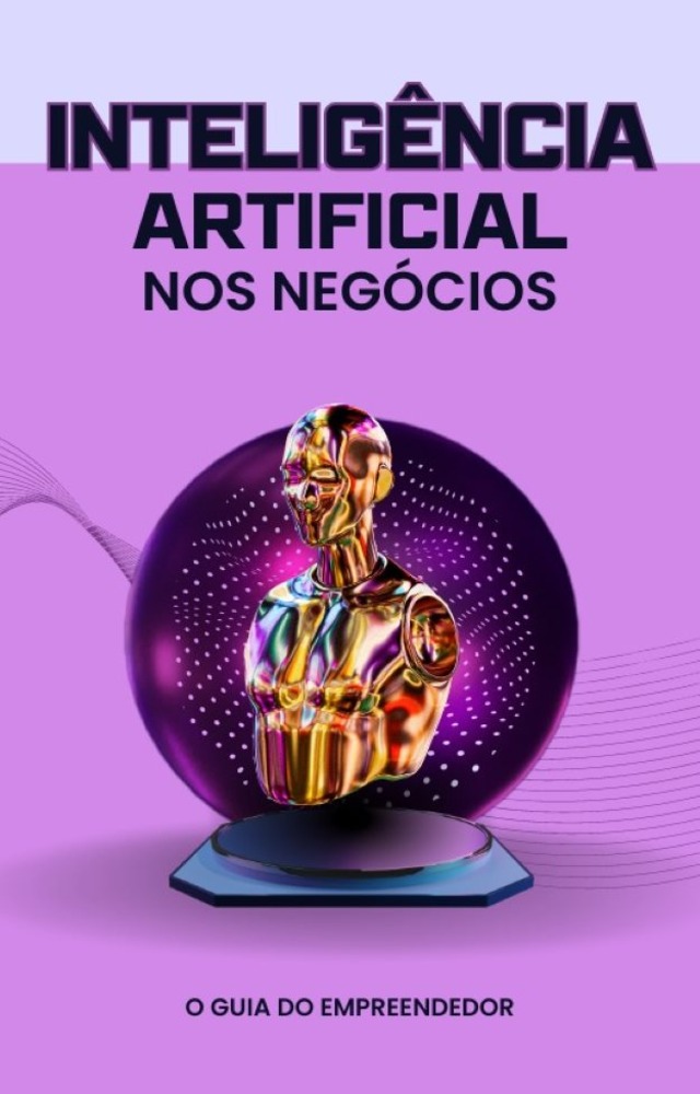 E-book Inteligência Artificial nos Negócios - O guia do Empreendedor