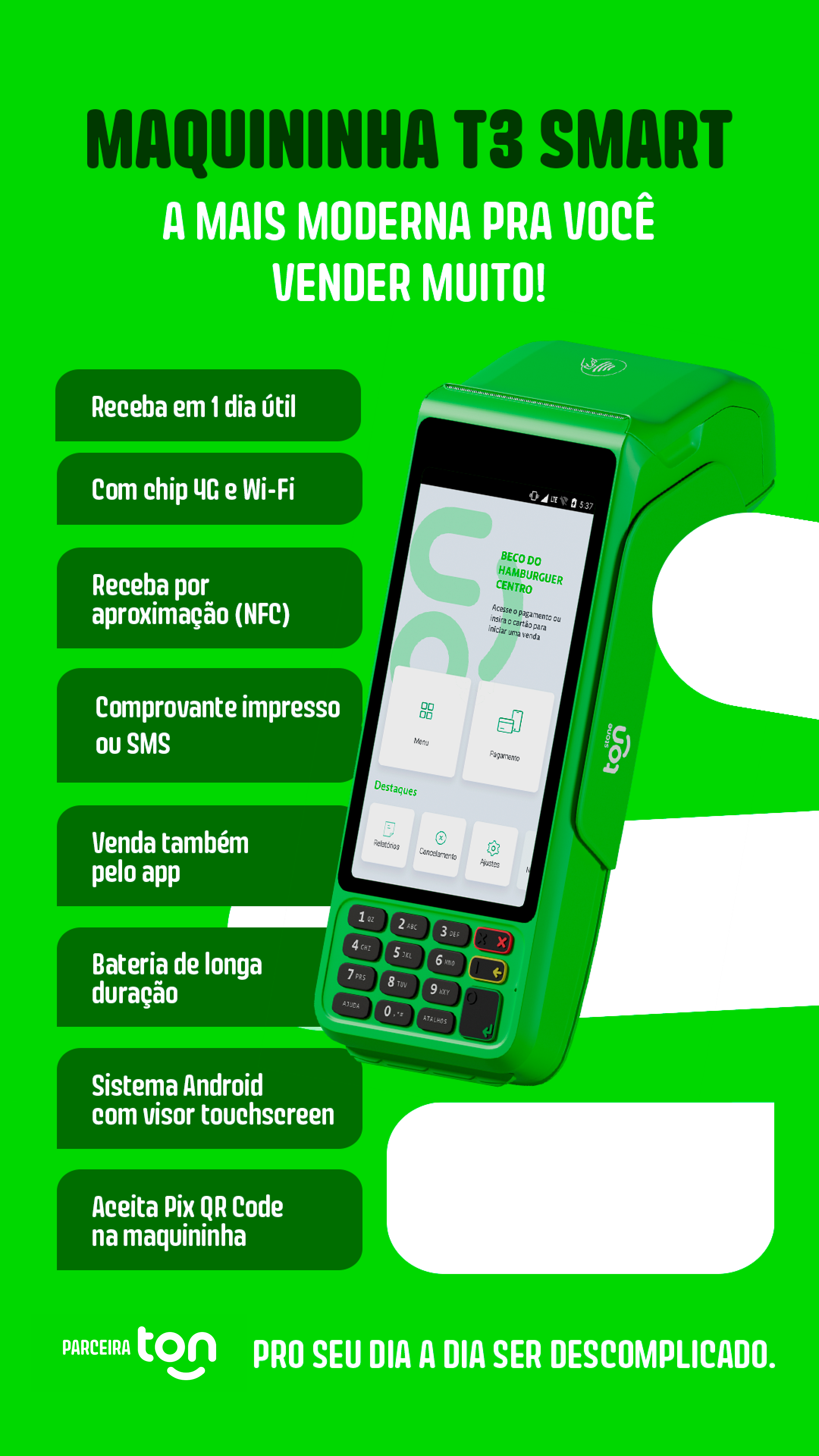 Maquininha T3 Smart Ton Pro