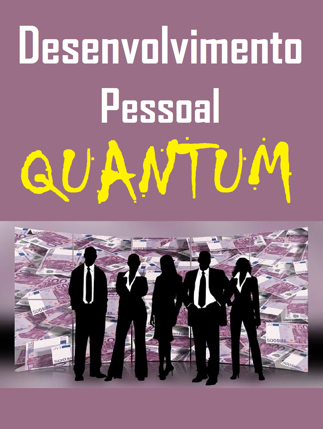 E-book sobre Desenvolvimento Pessoal Quantum