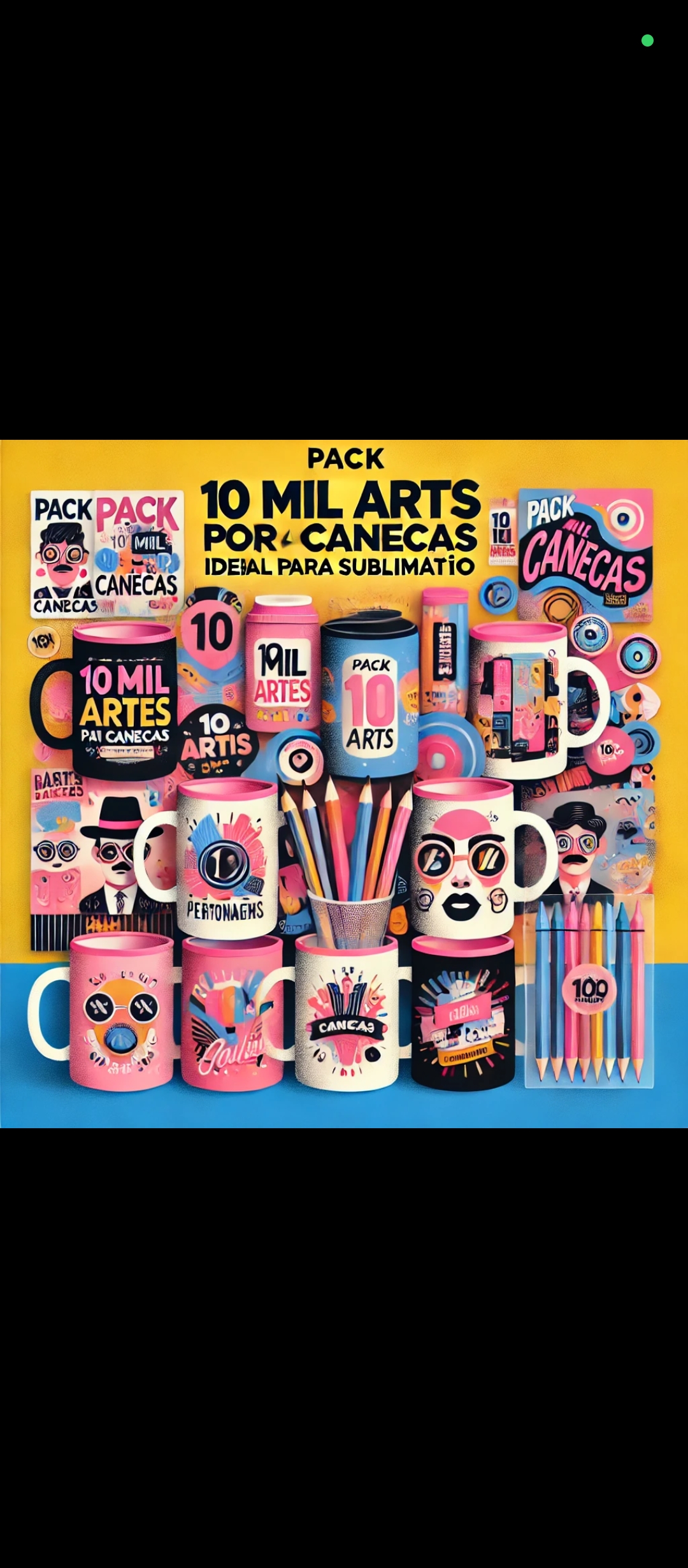 Pack 10 mil artes para canecas