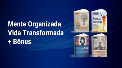 Mente Organizada, Vida Transformada.