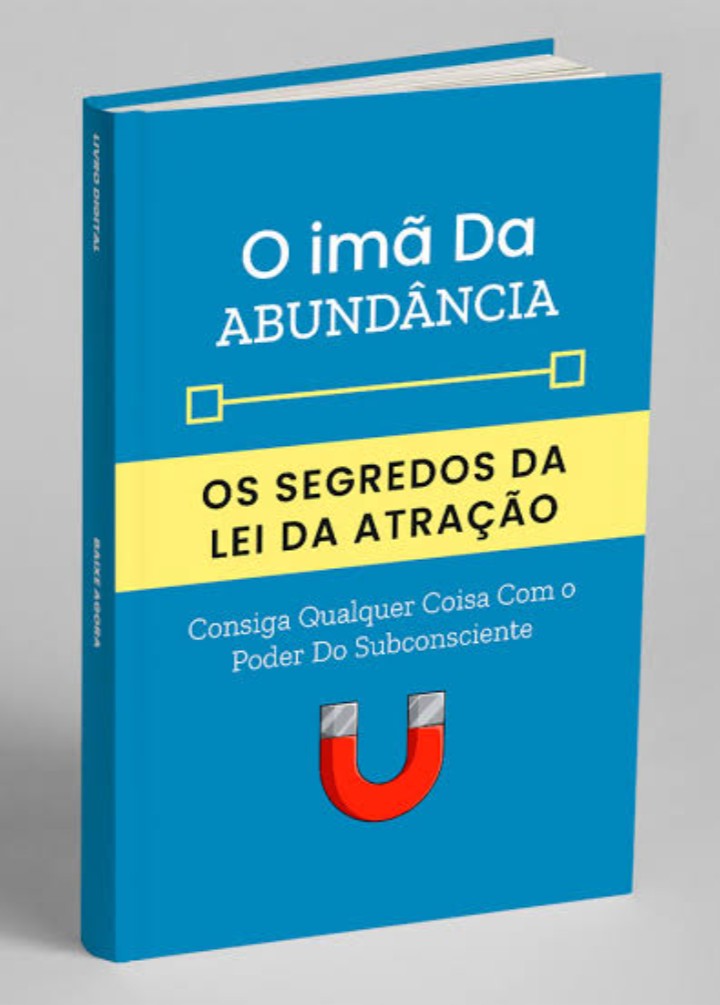 Livro: O Imã Da Abundância: Os Segredos Da Lei Da Atração