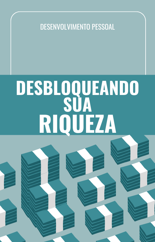 Desbloqueando a Riqueza