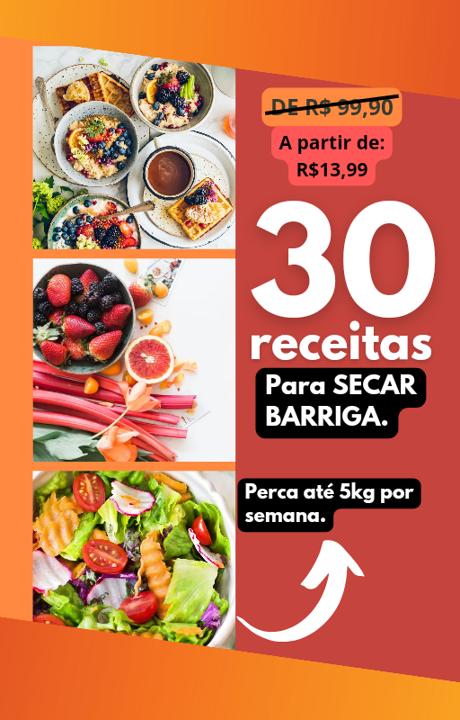 30 Receitas para secar barriga