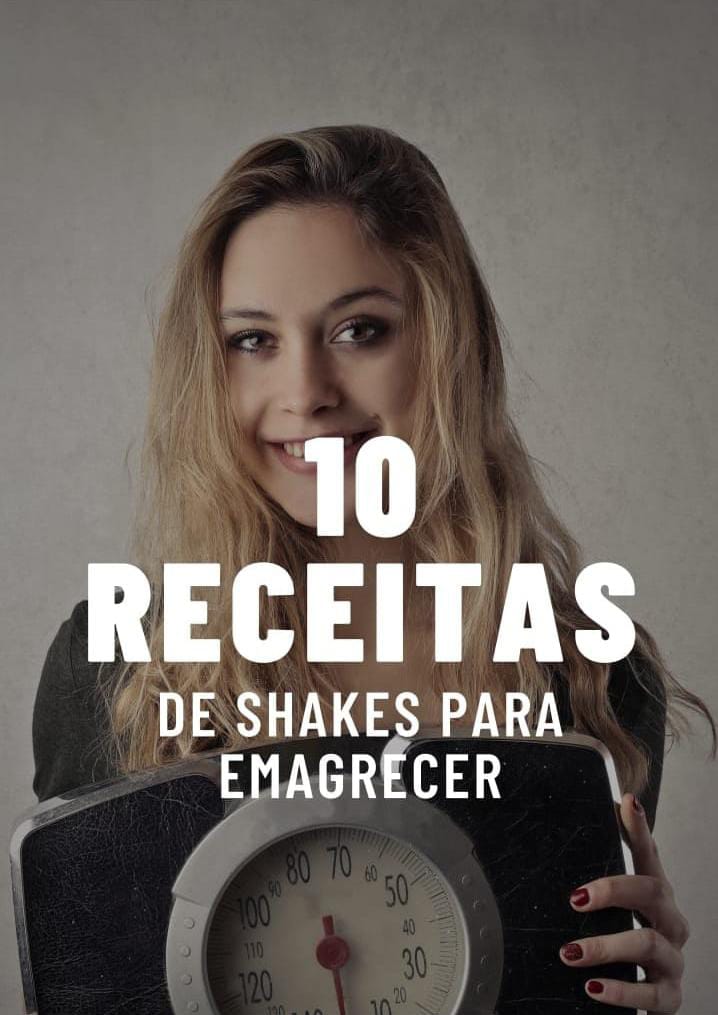 E-Book - 10 Receitas de Shakes para Emagrecer