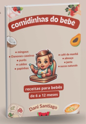 Receitas para limentar seu bebê