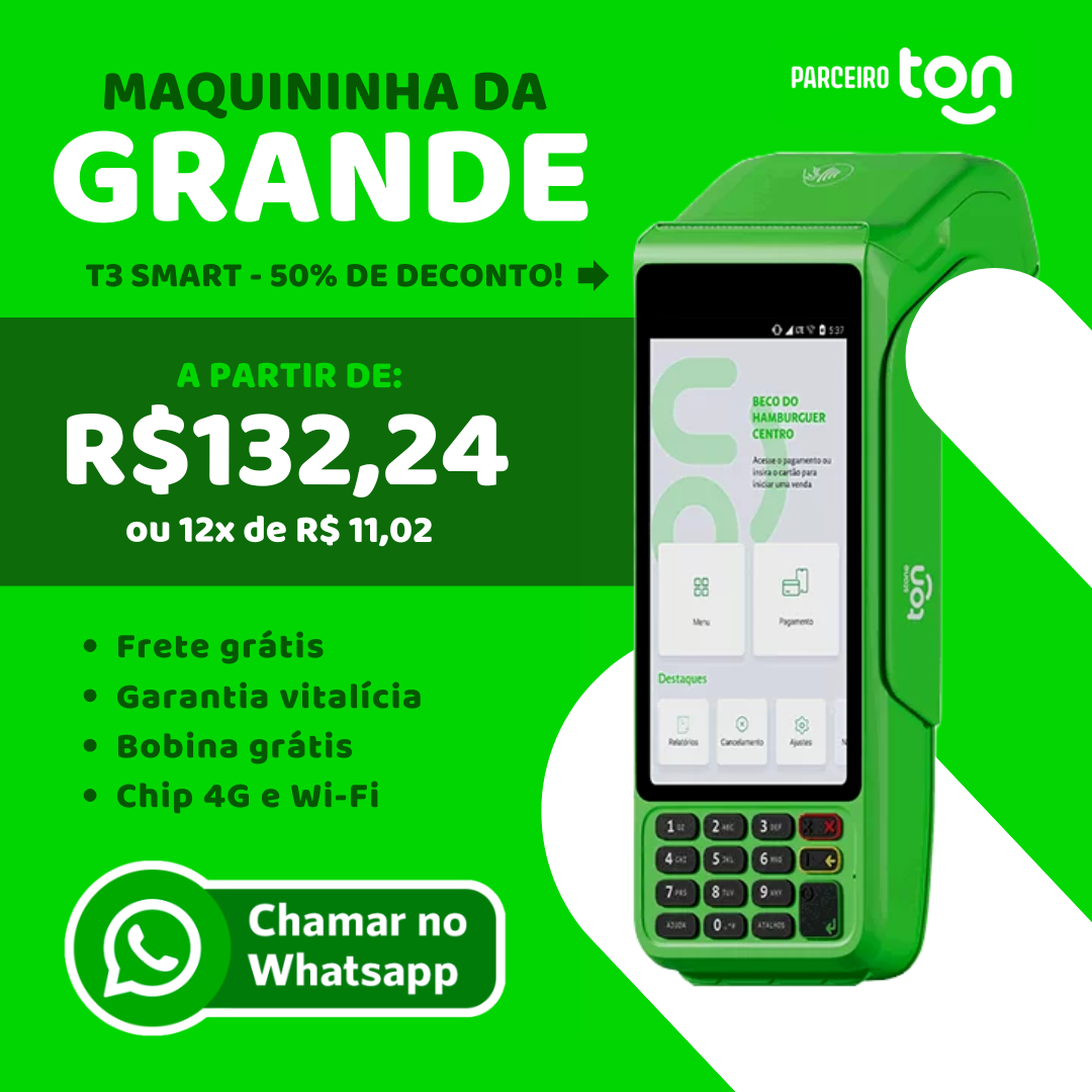 Maquininha Ton Srmart - OFERTA SÓ HOJE!