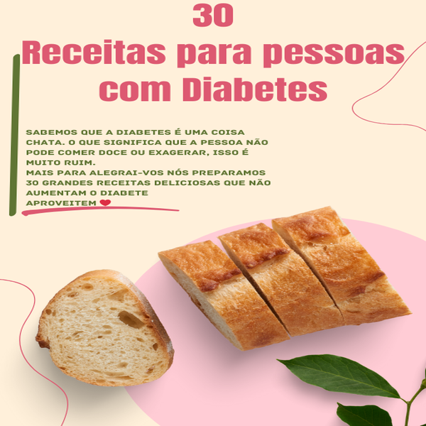 30 receitas especiais de alimentos e recheios para pessoas que tem diabetes