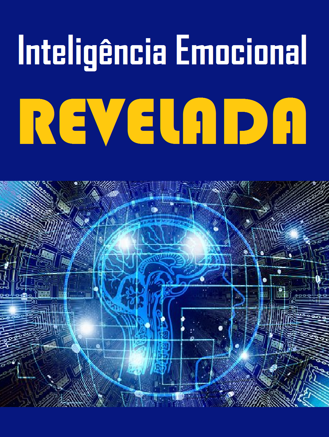 Inteligência emocional revelada