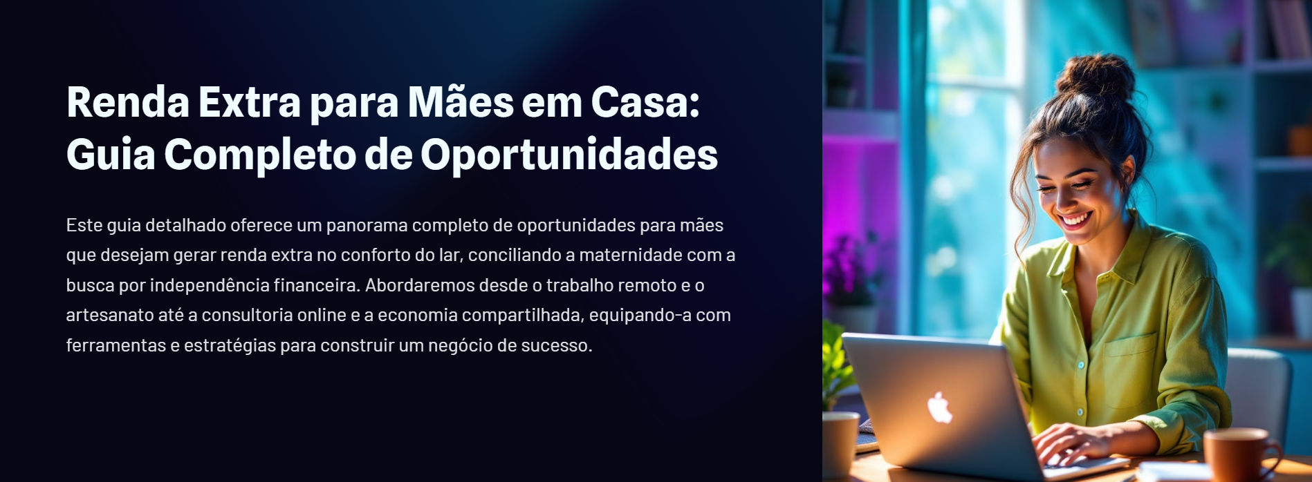 Mães em Casa: Guia Completo de Oportunidades