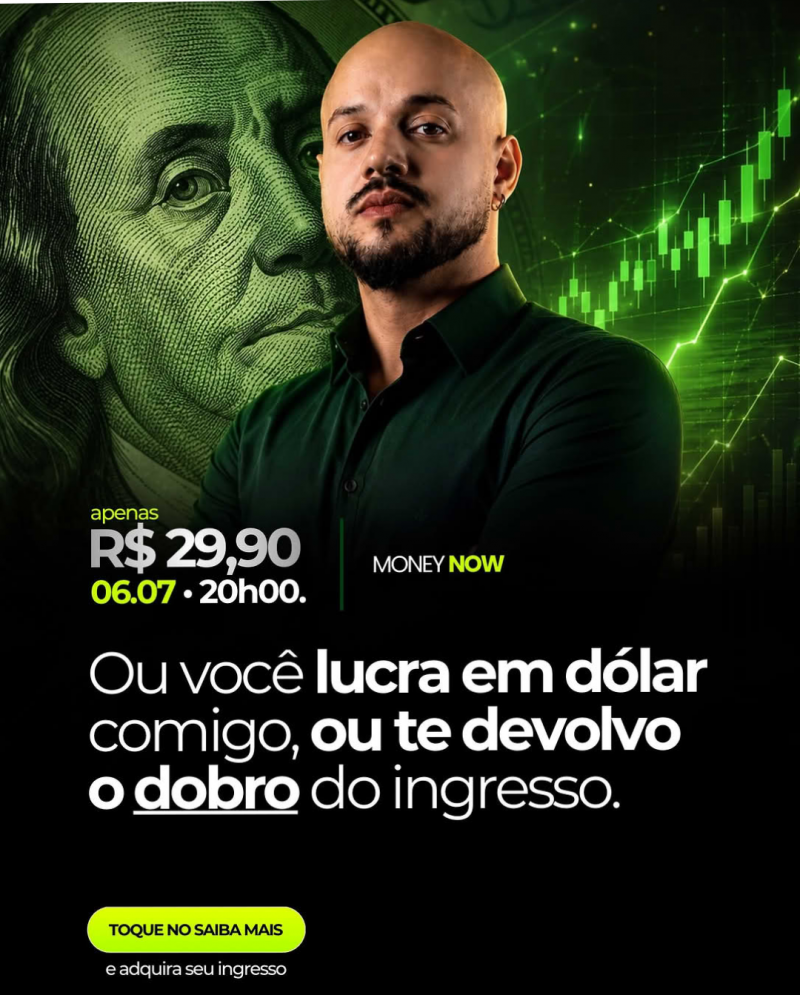 MONEY NOW 2026 * 06 de Julho...