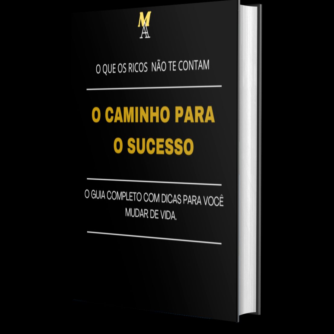 O Caminho Para O Sucesso.