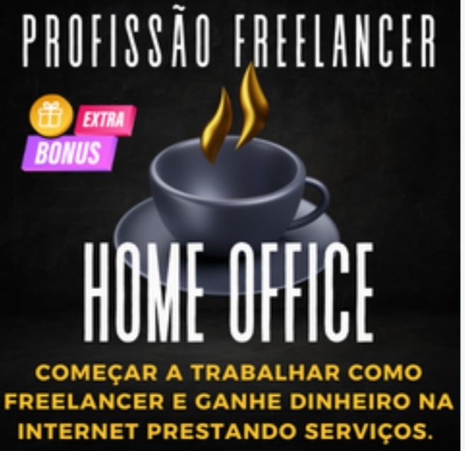 Profissão Freelancer - Home Office