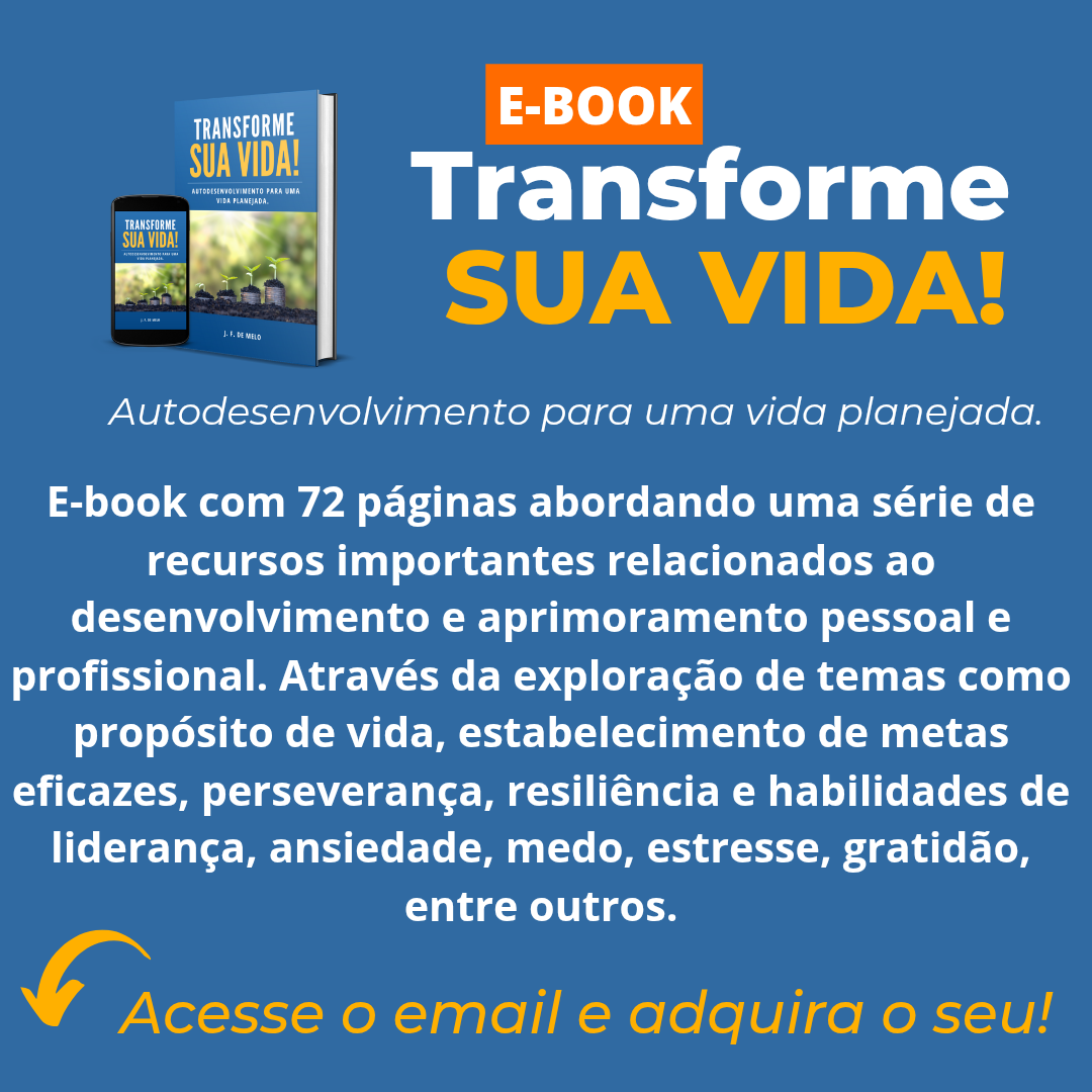 Livro digital(PDF): Transforme sua vida! Auto desenvolvimento para uma vida planejada.