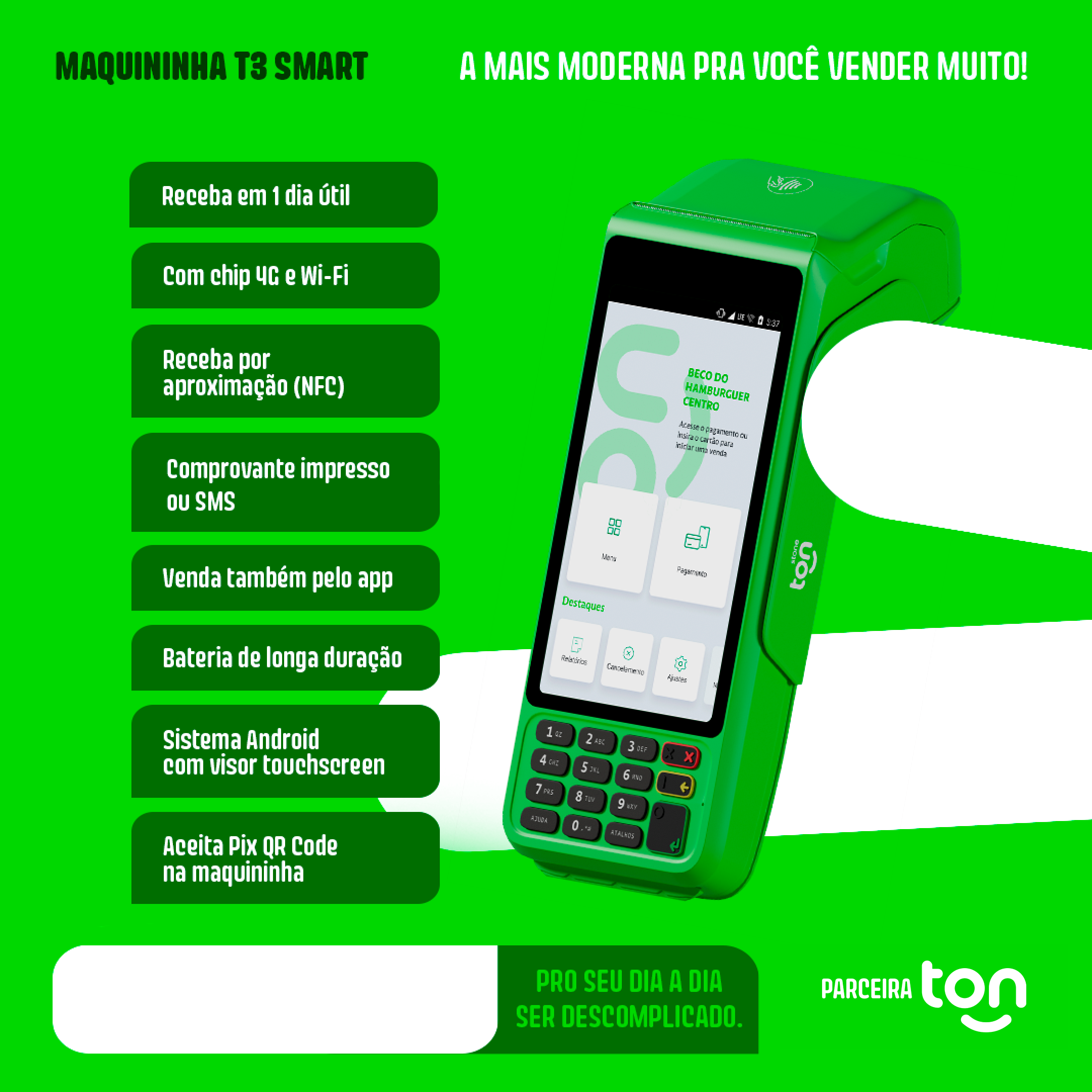 Maquininha T3 Ton Pro Mega