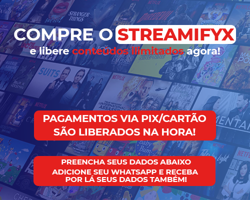 STREAMIFY X Assista Filmes, Séries e Canais ao vivo