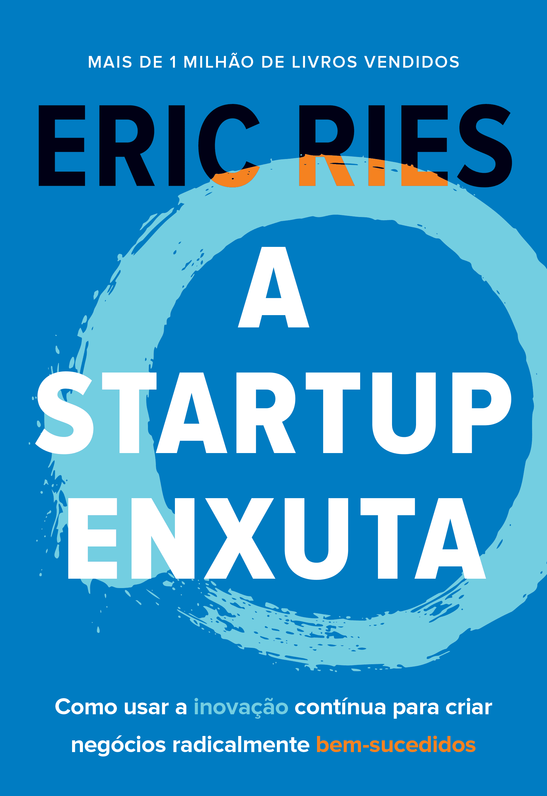 A Startup Enxuta - Autor (Eric Ries).pdf