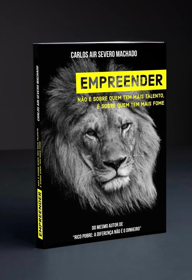 Livro Empreender - Não é Sobre Quem Tem Mais Talento é Sobre Quem Tem Mais Fome