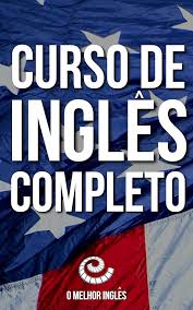 Aprenda Inglês com fluência Um Curso para você aprender ingles