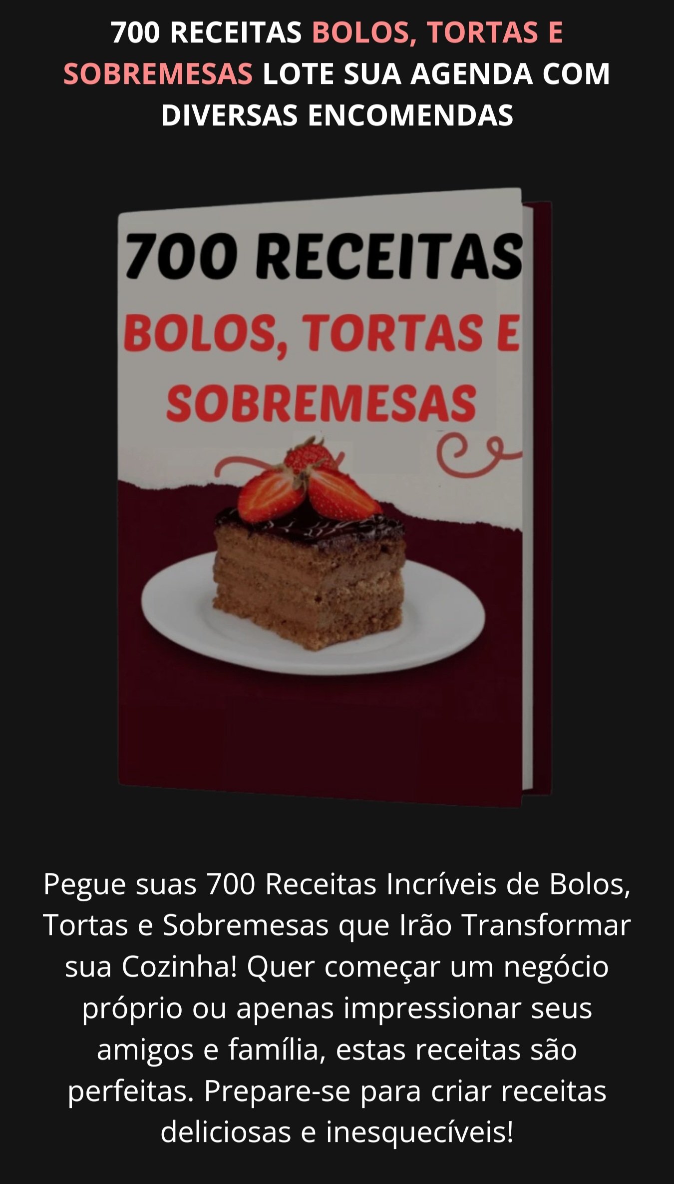 700 receitas de bolos, sobremesas!