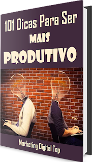 101 dicas para ser mais PRODUTIVO