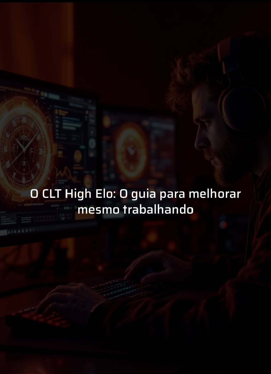 O CLT High Elo