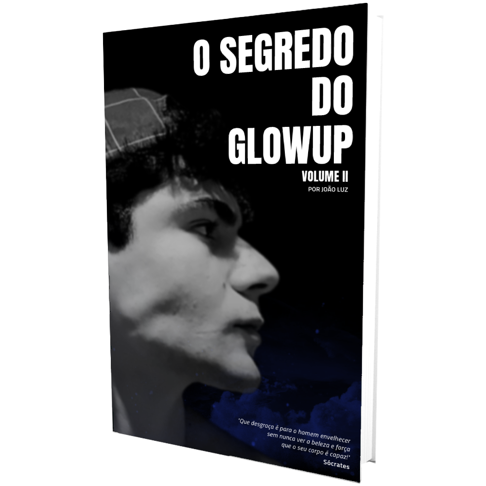 O Segredo do Glow-up - VOLUME II