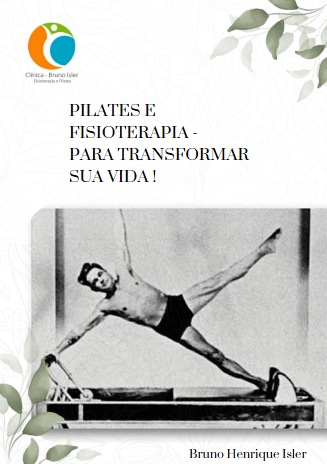 E-book sobre Pilates e Fisioterapia, como você pode melhorar sua vida!