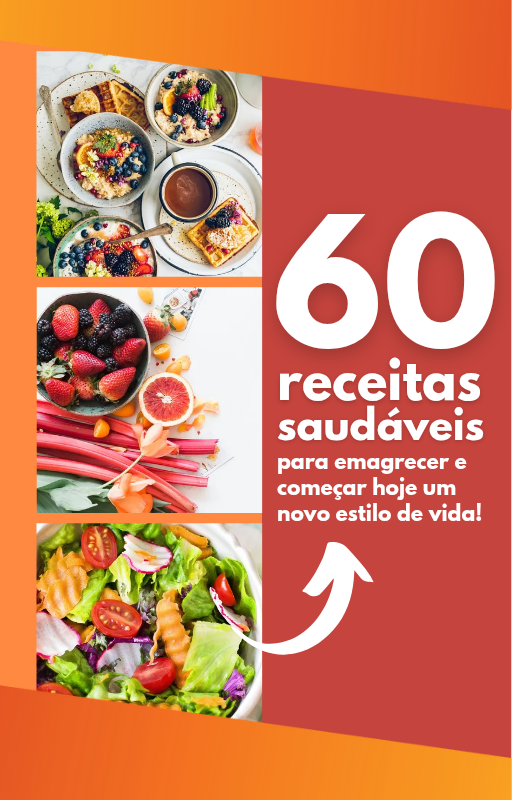 60 Receitas Saudáveis para Emagrecer com Sabor!