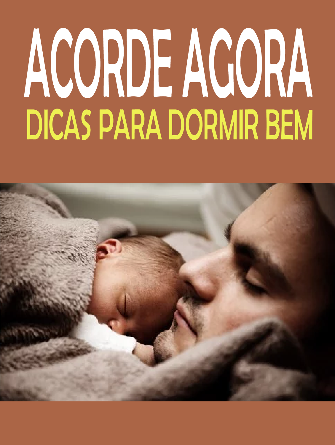 Acorde agora, dicas para dormir bem