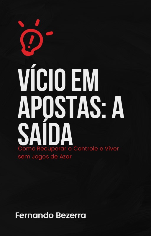 Ebook: Vicio em Apostas - A Saída