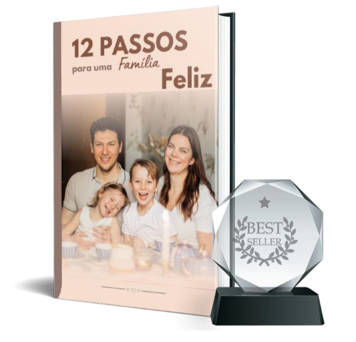 Ebook 12 passos para ter uma Família Feliz