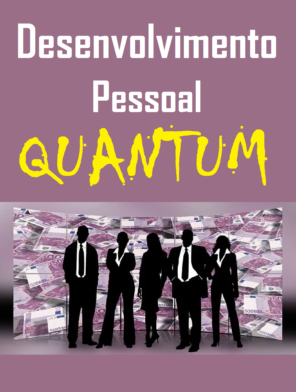 Quantum desenvolvimento pessoal.