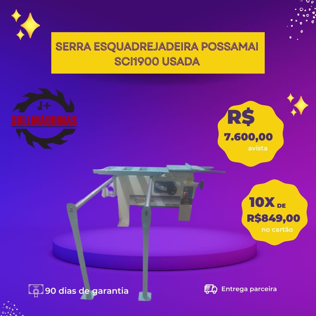 Serra Esquadrejadeira Possamai SCI1900 usada