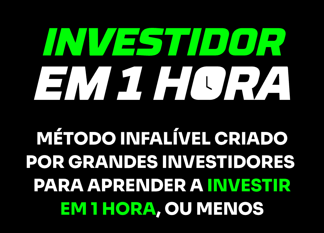 Investimento em 1 hora