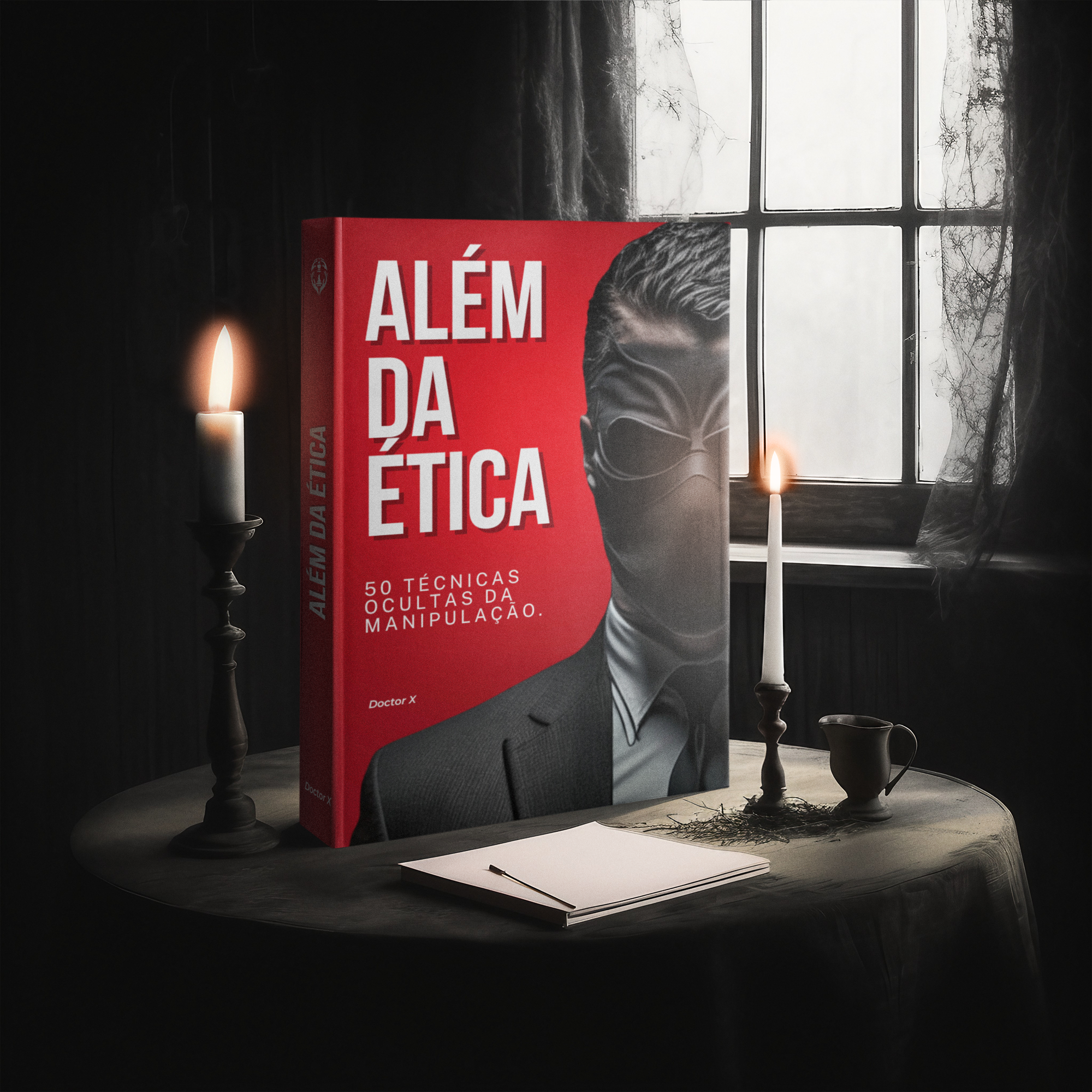 Além da ética: 50 técnicas ocultas da manipulação [Ebook]