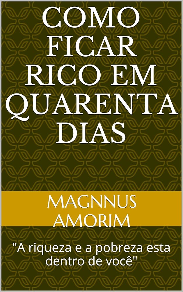 Curso de como fica rico em 40 dias